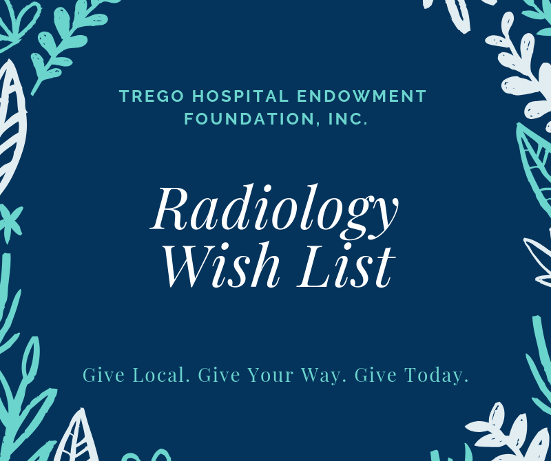 Trego Hospital Endowment Foundation Radiology Wish List